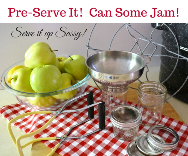 Pre-Serve It! Can Some Jam!
