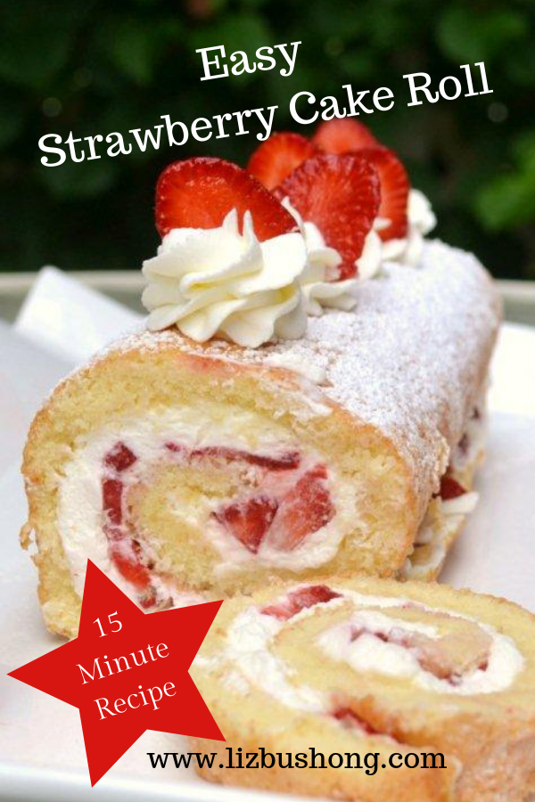 Easy 15 minute Strawberry Cake Roll lizbushong.com