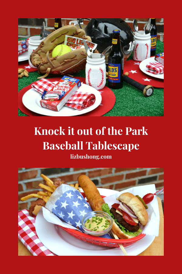 Create a Ball Park themed Tablescape & Menu lizbushong.com