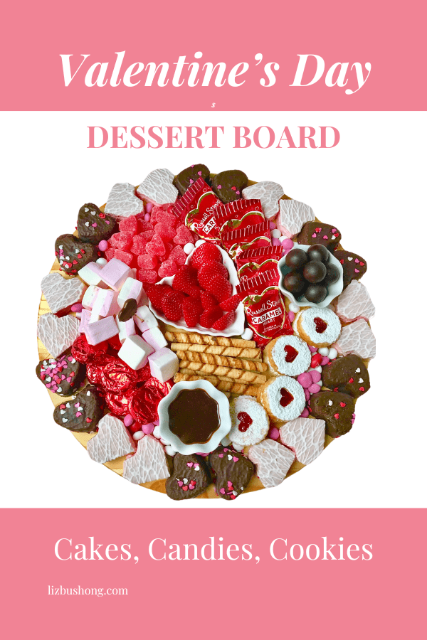 How to Make "Heart-filled "Valentine Dessert Board