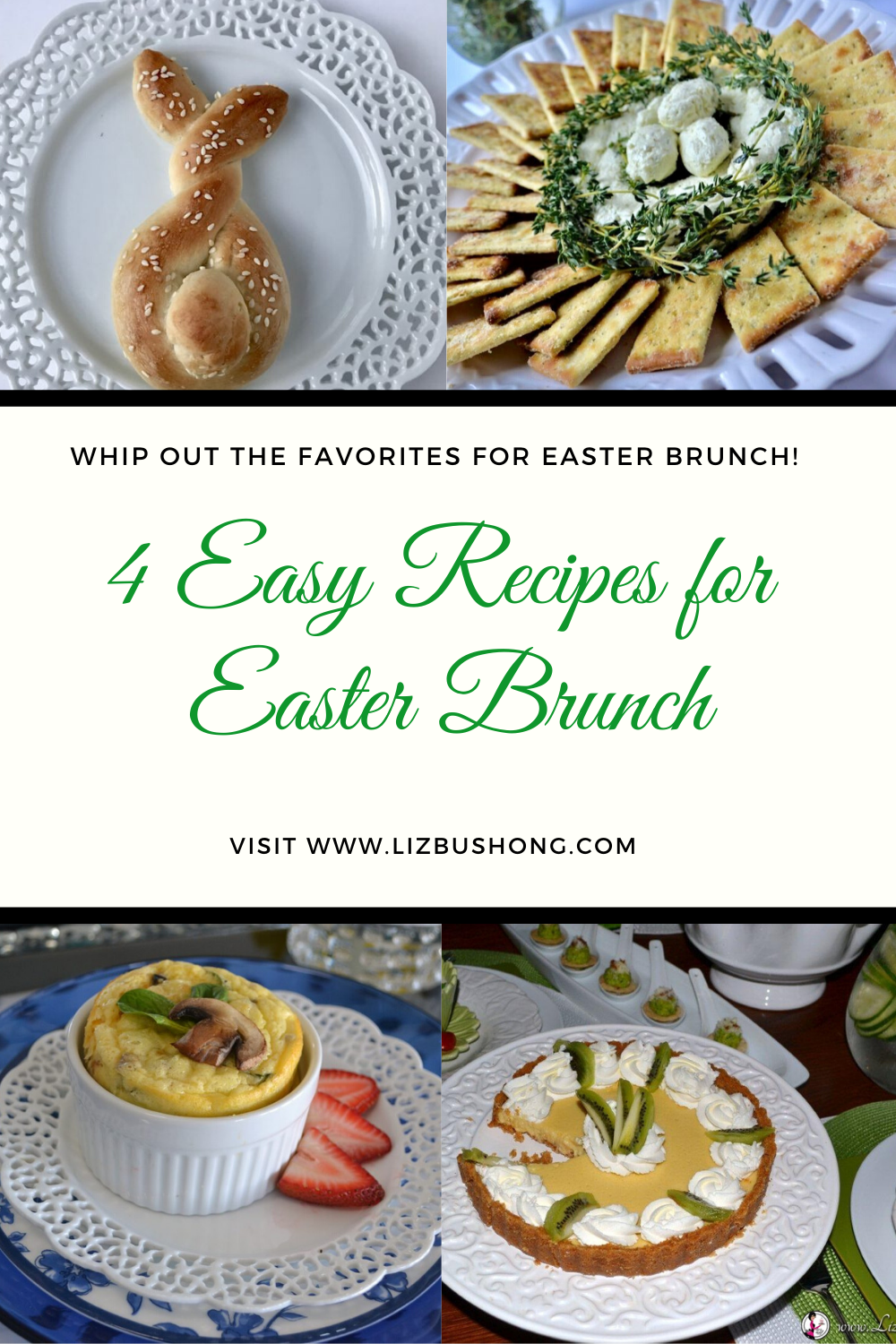 4 easy recipes for Easter Brunch lizbushong.com