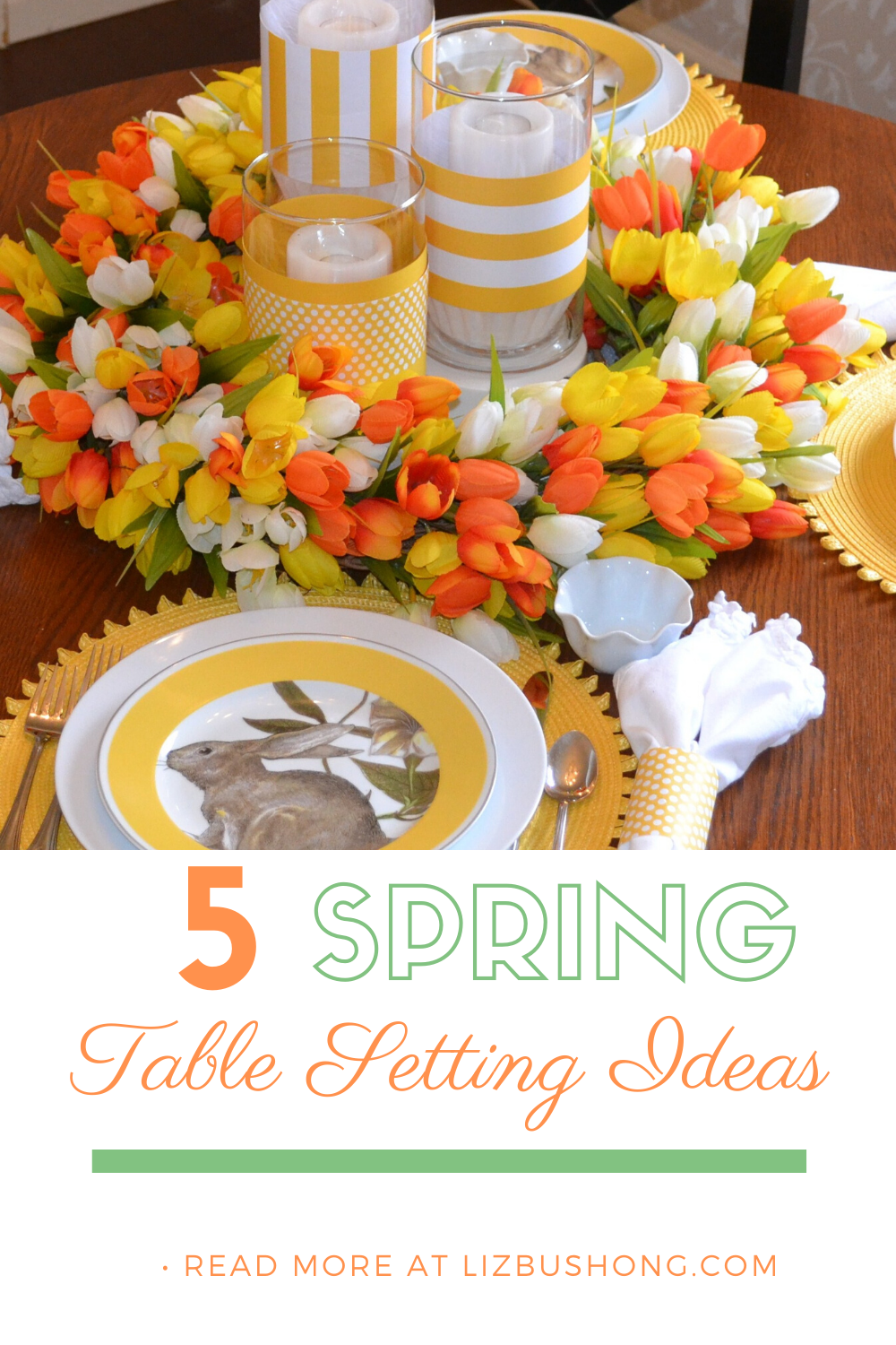 5 DIY Spring Table Setting Ideas Liz Bushong