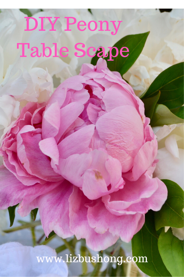 DIy Peony Table Scape lizbushong.com