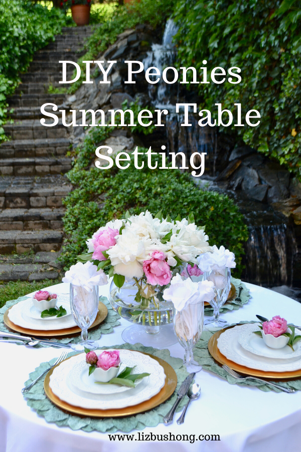 DIY Summer Table Scape peonies lizbushong.com