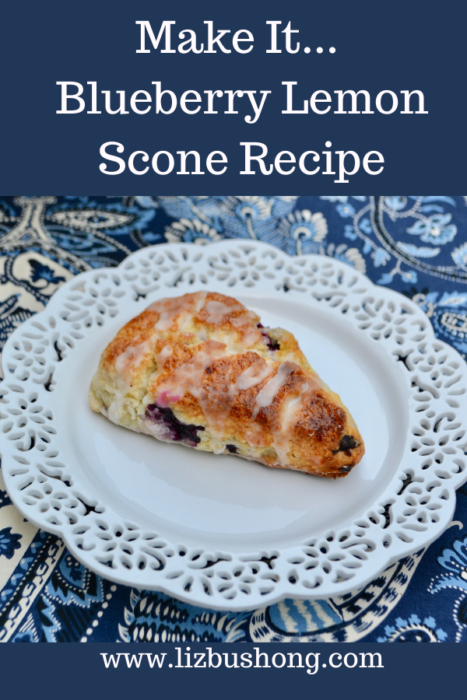 Make it Lemon Blueberry scones recipe lizbushong.com