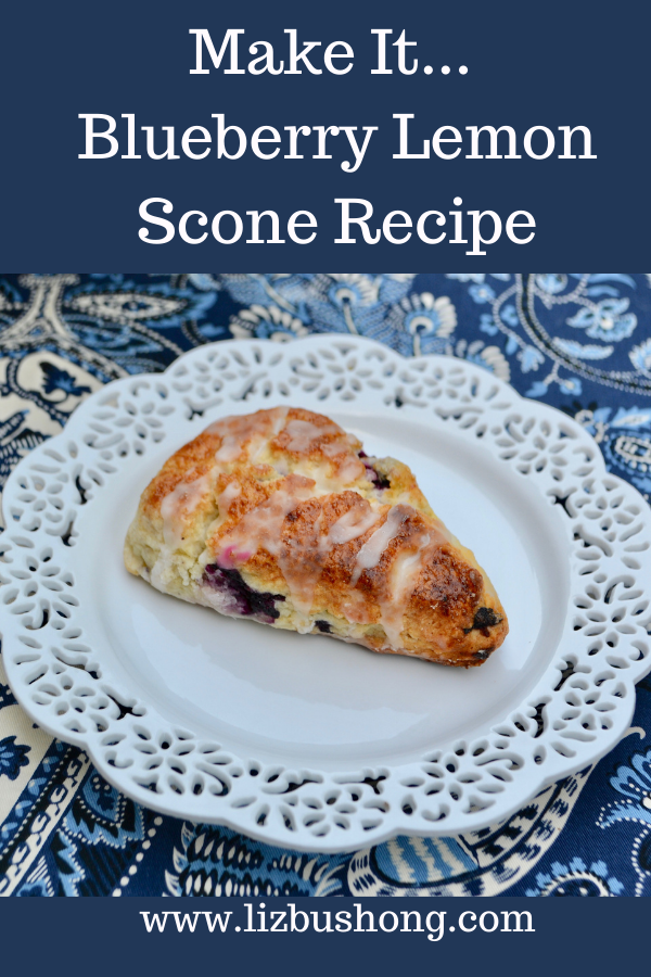 Make Lemon Blueberry scones for breakfast or brunch. lizbushong.com