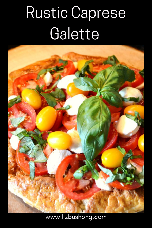 How to make caprese galette recipe lizbushong.com