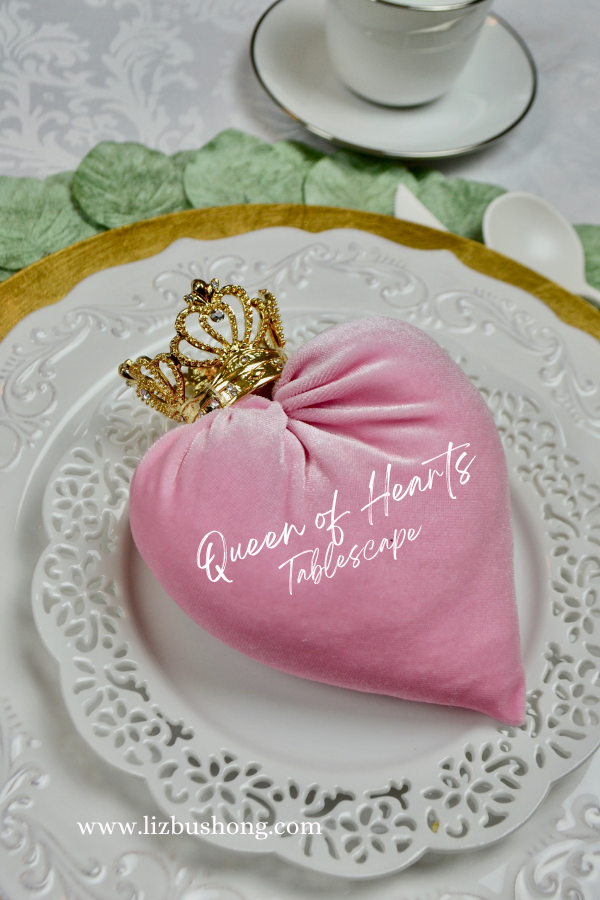 Queen or King of hearts tablescape idea lizbushong.com