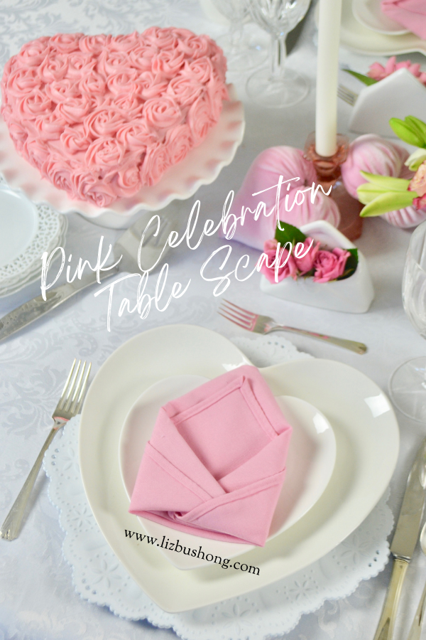 Pink Celebration Tablescape lizbushong.com