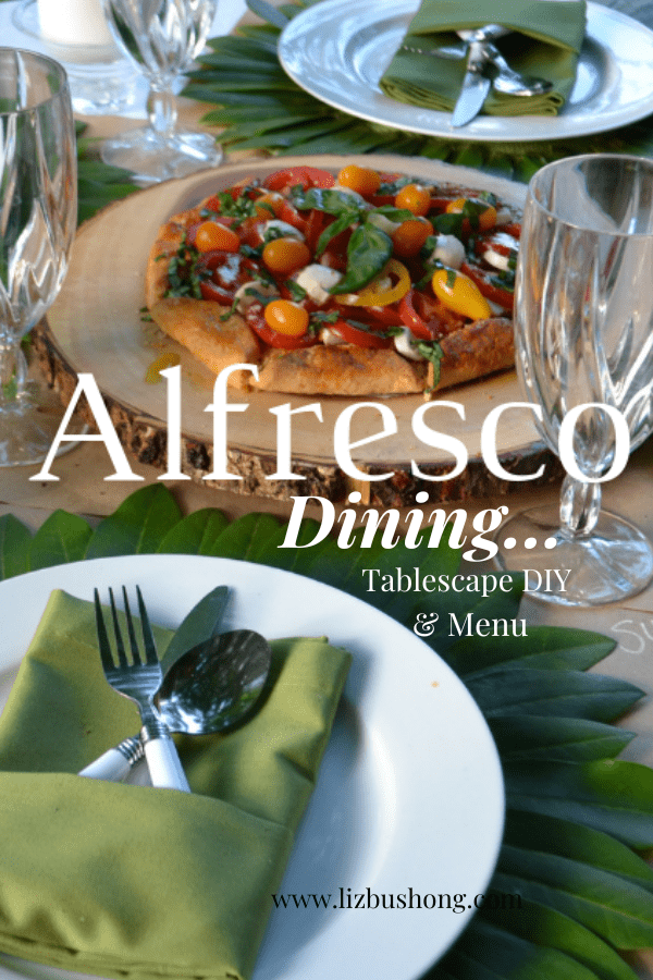 How to dine alfresco with tablescape and menu lizbushong.com