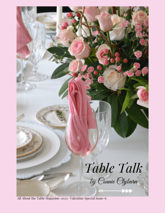 Valentine issue 2023All about the table preview table talk tablescape lizbushong.com