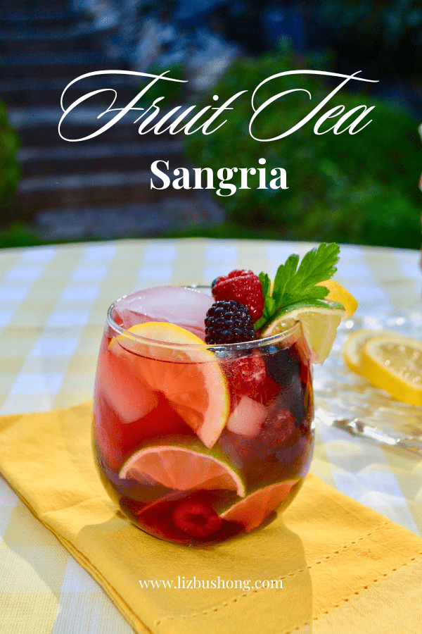 How to Make Fruit Tea Sangria lizbushong.com