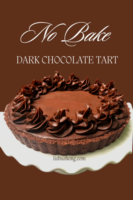 No Bake Dark Chocolate Tart with Dark Chocolate Graham Crust