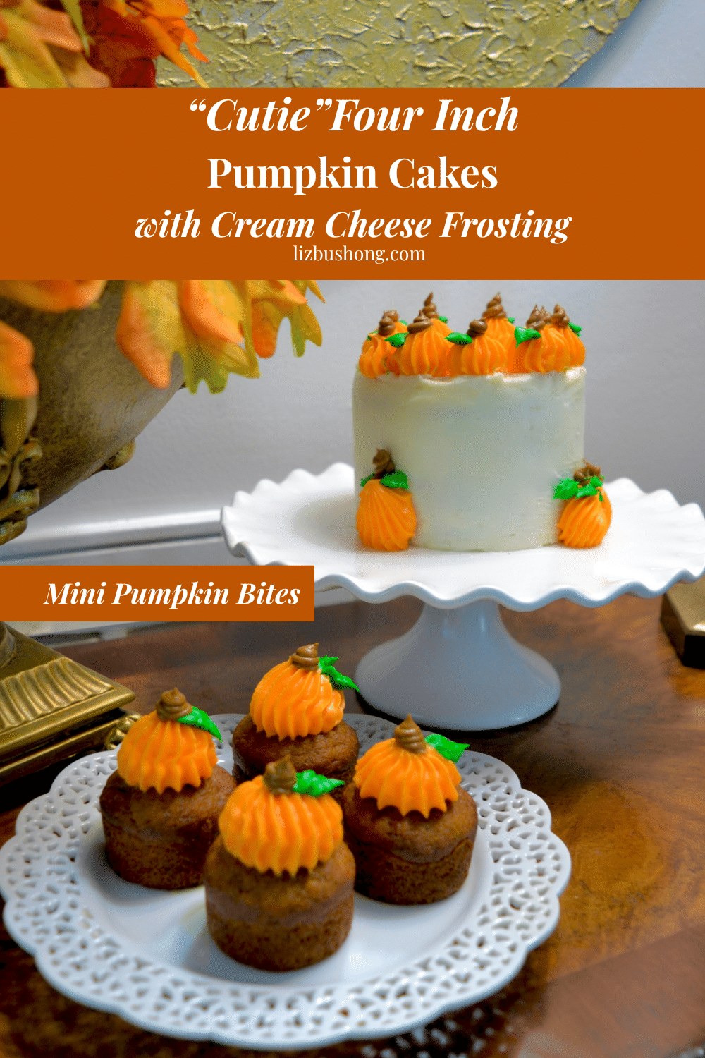 Cutie Pumpkin Cake with Cream Cheese Frosting & Pumpkins lizbushong.com